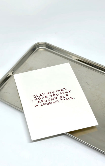 KARTE GLAD WE MET | "TELL PEOPLE YOU LOVE THEM" (Kopie)
