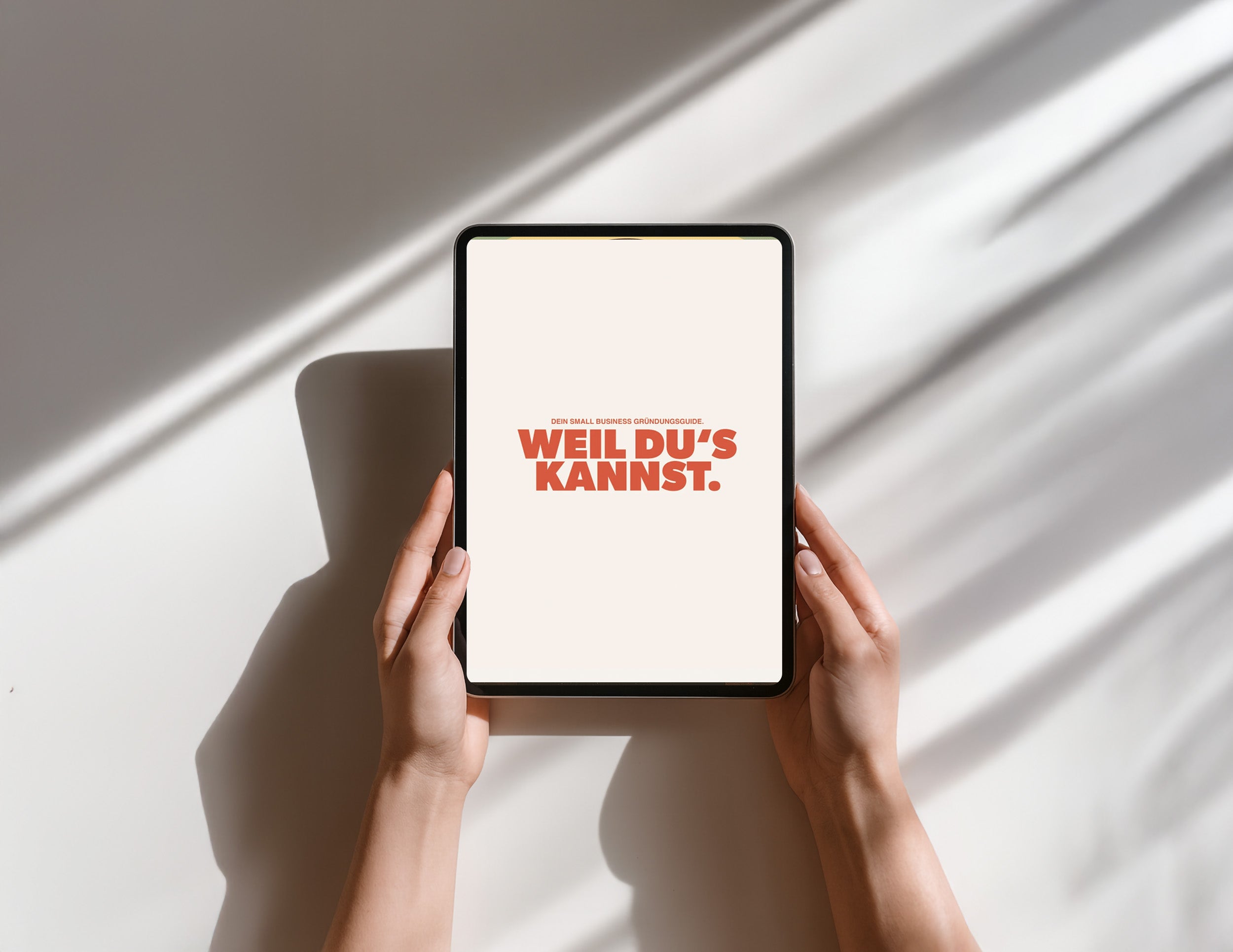 Weil du's kannst - dein Guide für deine Small Business Gründung